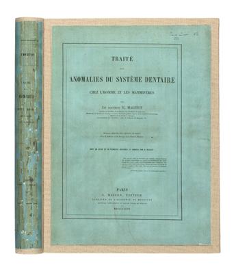 MEDICINE  (DENTISTRY.)  Magitot, Émile. Traité des Anomalies du Système Dentaire chez lHomme et les Mammifères.  1877